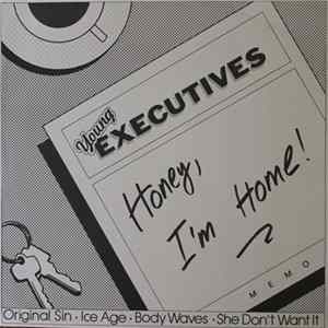 Young Executives - Honey, I'm Home.. Mp3