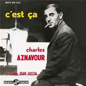 Charles Aznavour - C'est Ça Mp3
