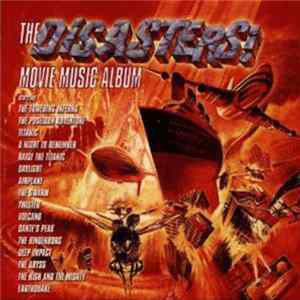 Various - The Disasters! Movie Music Album Mp3