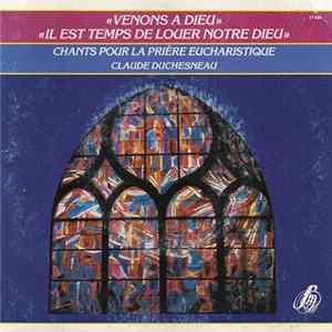 Claude Duchesneau - Chants Pour La Prière Eucharistique Mp3