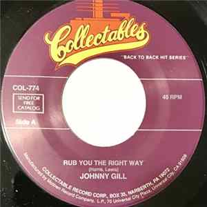 Johnny Gill - Rub You The Right Way / My, My, My Mp3