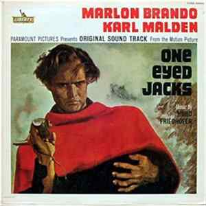Hugo Friedhofer - One Eyed Jacks - Original Sound Track Mp3