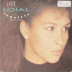 Lise Loïal - Inquiète (Pense A Moi) Mp3