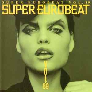 Various - Super Eurobeat Vol. 89 Mp3
