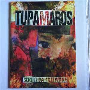 Tupamaros - Sogni Da Coltivare Mp3