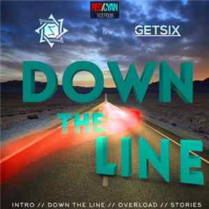 Getsix, The Scarlet Project - Down The Line Mp3