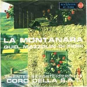 Trienter Bergsteigerchor - La Montanara Mp3