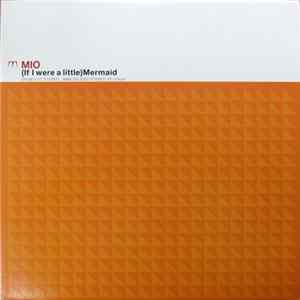 Mio - (If I Were A Little) Mermaid Mp3