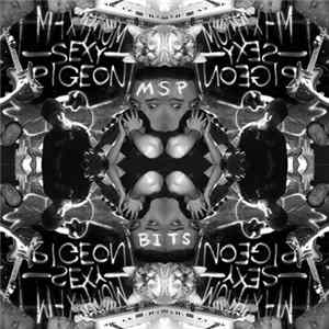 Maximum Sexy Pigeon - BITS Mp3