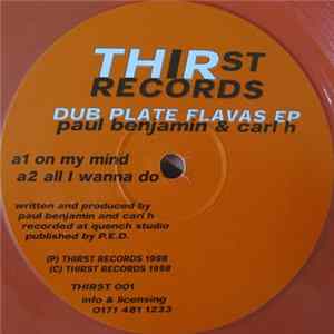 Paul Benjamin & Carl H - Dub Plate Flavas EP Mp3