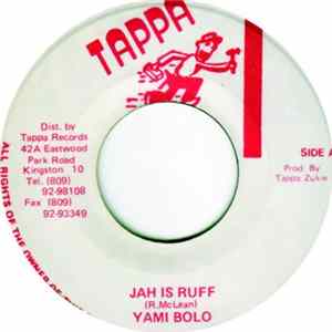 Yami Bolo - Jah Is Ruff Mp3