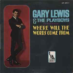 Gary Lewis & The Playboys - Where Will The Words Come From Mp3