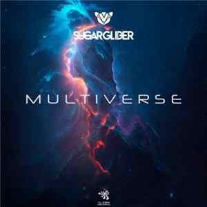Sugarglider - Multiverse Mp3