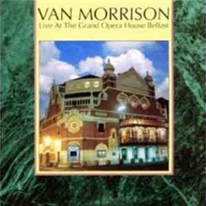Van Morrison - Live At The Grand Opera House Belfast Mp3