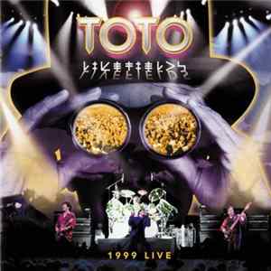 Toto - Livefields (1999 Live) Mp3