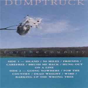 Dumptruck - For The Country Mp3