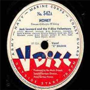 Jack Leonard And The V-Disc Volunteers / Bing Crosby, Mary Martin, Jack Teagarden - Honey / The Waiter, The Porter And The Upstairs Maid - Wait Till The Sun Shines, Nellie Mp3