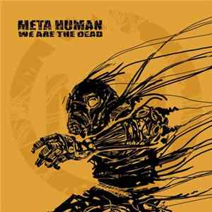 Meta:Human - We Are The Dead Mp3