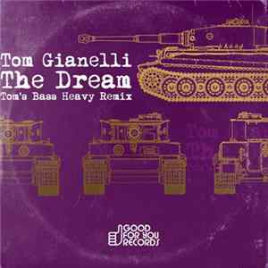 Tom Gianelli - The Dream (Tom's Dirty Dishes Remix) Mp3