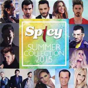 Various - Spicy Summer Collection 2015 Mp3