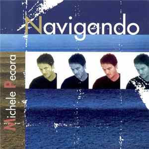Michele Pecora - Navigando Mp3