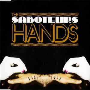 The Saboteurs - Hands Mp3