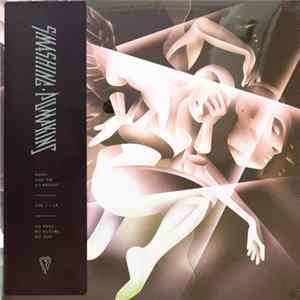 The Smashing Pumpkins - Shiny And Oh So Bright - Vol.1 / LP - No Past, No Future, No Sun Mp3