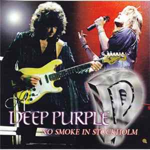Deep Purple - No Smoke In Stockholm Mp3