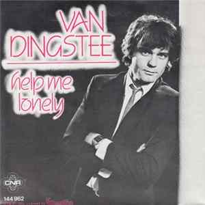 Van Dingstee - Help Me Lonely Mp3