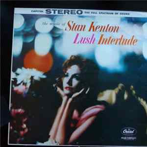 Stan Kenton - Lush Interlude Mp3
