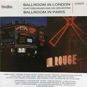 Kurt Edelhagen And His Orchestra - Ballroom In London / Ballroom In Paris Mp3