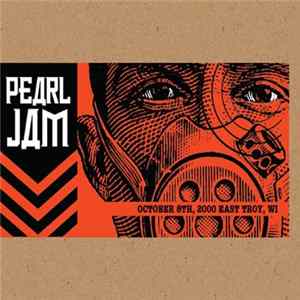 Pearl Jam - East Troy, Wisconsin - October 8 , 2000 Mp3