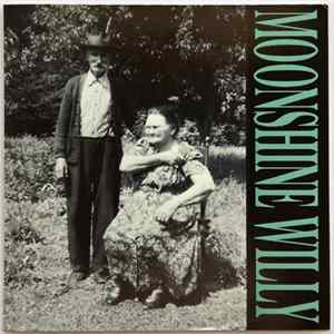 Moonshine Willy - Baby Alive Mp3