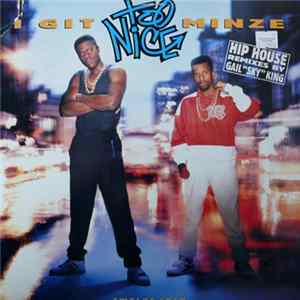 Too Nice - I Git Minze Mp3