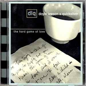 Doyle Lawson & Quicksilver - The Hard Game Of Love Mp3