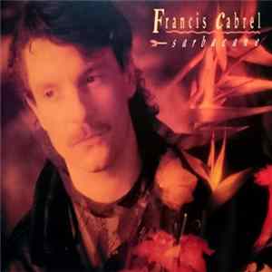 Francis Cabrel - Sarbacane Mp3