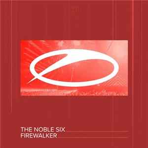 The Noble Six - Firewalker Mp3