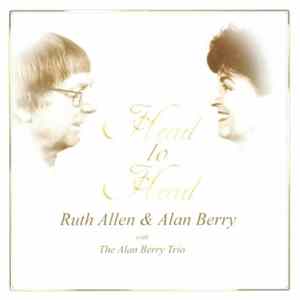 Ruth Allen & Alan Berry With The Alan Berry Trio - Head To Head Mp3