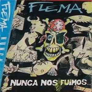Flema - Nunca Nos Fuimos Mp3