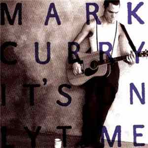 Mark Curry - It's Only Time Mp3