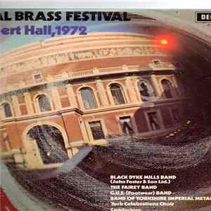 Black Dyke Mills, The Fairey Band, G.U.S. (Footwear) Band, The Band Of Yorkshire Imperial Metals, York Celebrations Choir - National Brass Festival, Royal Albert Hall, 1972 Mp3