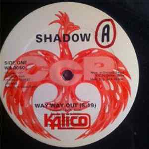 Shadow - Way Way Out / Let's Get Together (Dub) Mp3