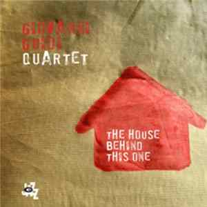 Giovanni Guidi Quartet - The House Behind This One Mp3