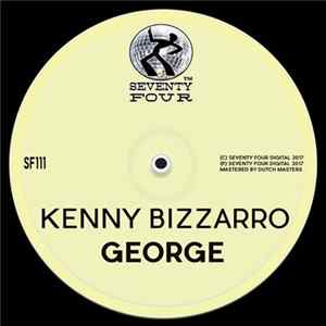 Kenny Bizzarro - George Mp3