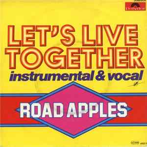 The Road Apples - Let's Live Together Mp3