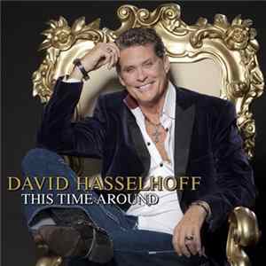 David Hasselhoff - This Time Around Mp3