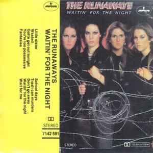 The Runaways - Waitin' For The Night Mp3
