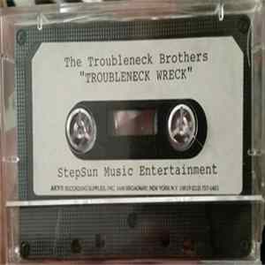 The Troubleneck Brothers - Troubleneck Wreck / Gusto Mp3