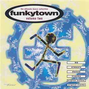 Various - Funkytown (The Ultimate Dance Collection) Volume Two Mp3