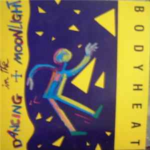 Body Heat - Dancing In The Moonlight Mp3